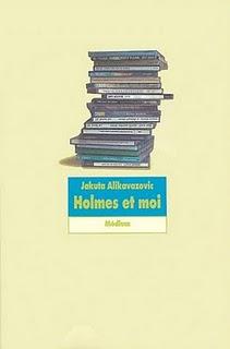 Holmes et moi de Jakuta Alikavazovic
