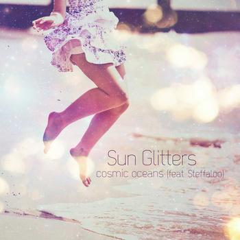Sun Glitters - Cosmic Oceans (feat. Steffaloo)