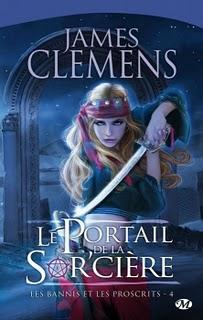 LES BANNIS ET LES PROSCRITS Tome 4 de James Clemens