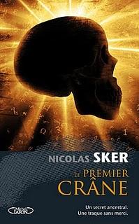 Rectificatif sur LE PREMIER CRÂNE de Nicolas Sker