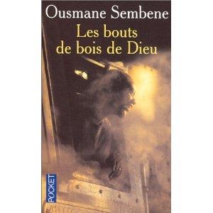 Les bouts de bois de Dieu par Ousmane Sembène