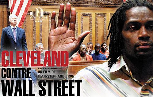 « CLEVELAND CONTRE WALL STREET » Un film de Jean Stéphan