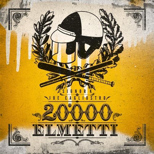 Signor K et Joe Cagliostro – 20000 elmetti | Free