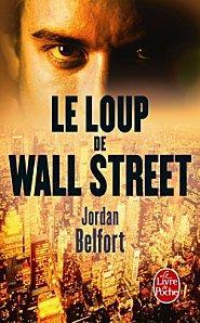 « Le Loup de Wall Street » de Jordan BELFORT