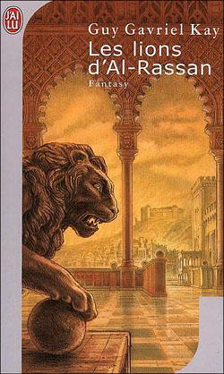 Les Lions d'Al-Rassan - G.G. Kay