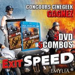[CONCOURS] Exit Speed, gagnez 5 DVD et 5 combos DVD/BRD