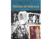Racines faubourg: désordre
