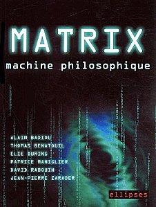 matrix machine philosophique