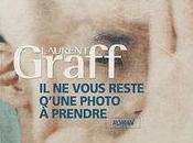 vous reste qu'une photo prendre, Laurent Graff
