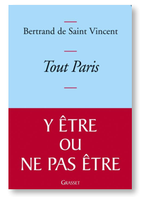 Bertrand de Saint Vincent vous ouvre le Tout Paris
