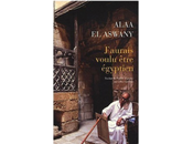 Canada Alaa Al-Aswany reçoit prix littéraire arabe Métropolis bleu