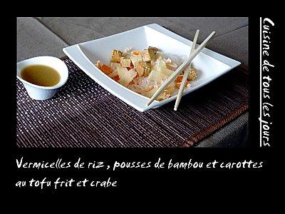 Vermicelles de riz, pousses de bambou et carottes au tofu f