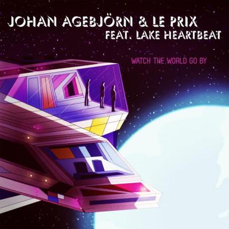 Le Prix & Johan Agebjörn feat. Lake Heartbeat: Watch The...