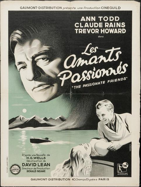 Les Amants passionnés - The Passionate Friends, David Lean (1949) Les Amants passionnés - The Passionate Friends, David Lean (1949)