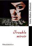 trouble_miroir