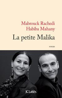 LA PETITE MALIKA, de Mabrouck RACHEDI et Habiba MAHANY
