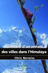Itinéraire d’un enfant des villes dans l’Himalaya