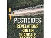 Pesticides. Révélations scandale français livre-vérité
