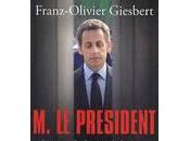 Président, Franz-Olivier Gisbert