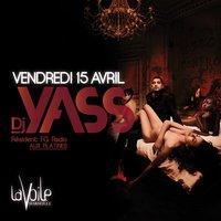 【 DJ YASS 】@ LA VOILE (Marseille) | VEND 15 AVRIL