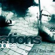 Cyrille Lauzon & Karine Marco présente « Mutations immobiles »