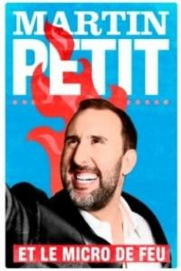 Martin Petit Martin Petit et le micro de feu!