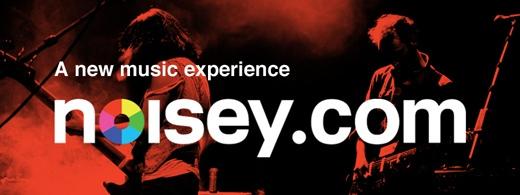 Noisey, une nouvelle expérience musical