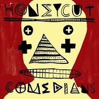 Chronique // Honeycut - Comedians