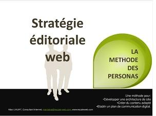 Le slide du jeudi : Stratégie Editoriale Web - La Méthode des Personas