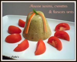 Mousse surimi, crevettes et… haricots verts – de Delice Cookies