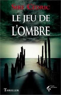 Le jeu de l’ombre, Sire Cedric