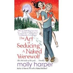 Molly HARPER - The Art of Seducing a Naked Werewolf : 6/10