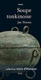 Prix Littéraires : Infos du 18 au 24 avril 2011 Soupe tonkinoise