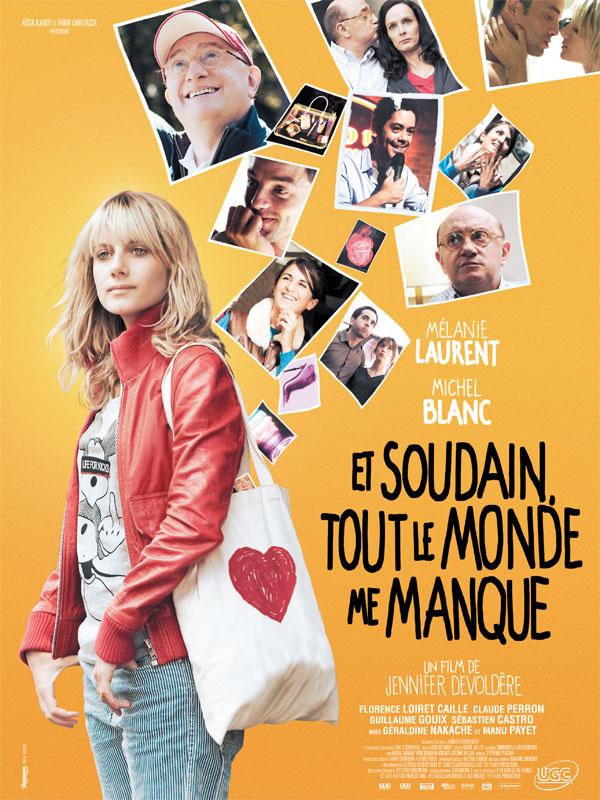 ET SOUDAIN, TOUT LE MONDE ME MANQUE, film de Jennifer DEVOLDERE