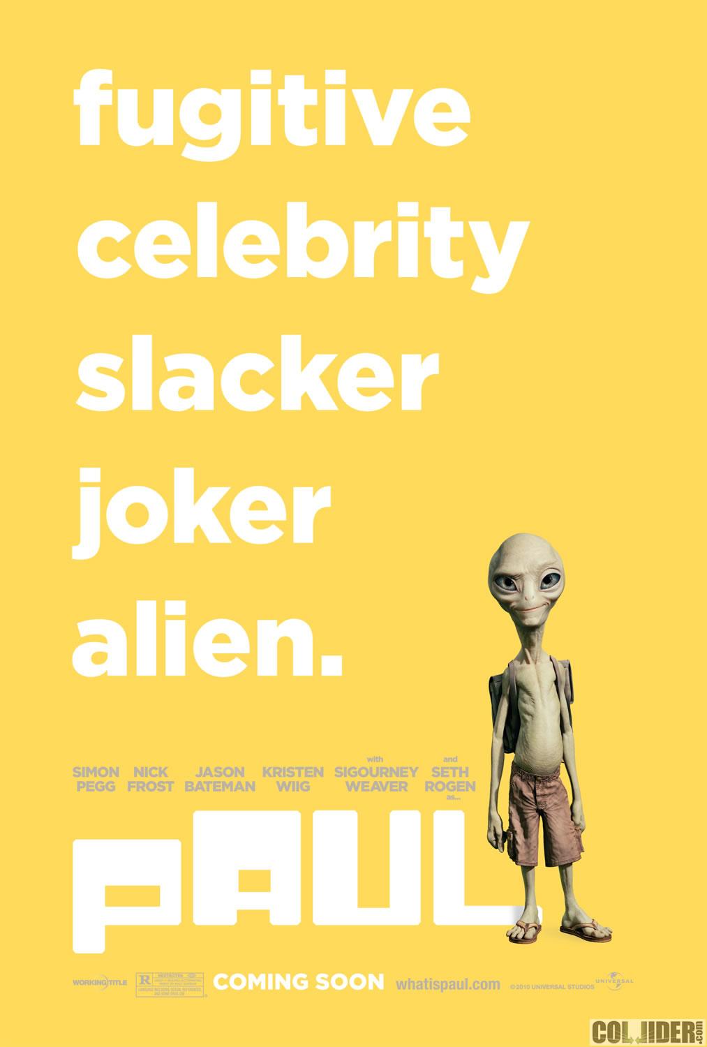 http://collider.com/wp-content/uploads/paul_movie_poster_tagged_001.jpg
