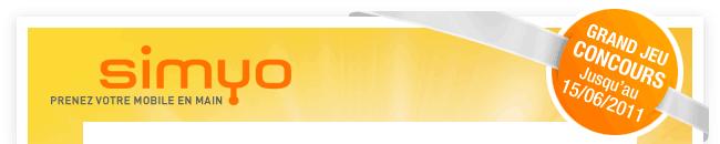 Grand jeu concours simyo jusqu'au 15/06/2011
