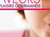 places gagner pour salon SAVEURS plaisirs gourmands