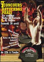 Samedi 30 avril 2011 ,7ème CONCOURS DE BATUCADAS DE PARIS