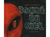 Tombé ciel Gaultier Berberian, première partie. mercredi