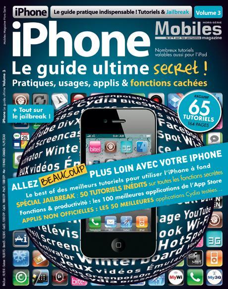 iPhone, le guide ultime secret ! un magazine dédié à l’iPhone