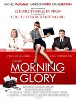 Film : « Morning glory ».