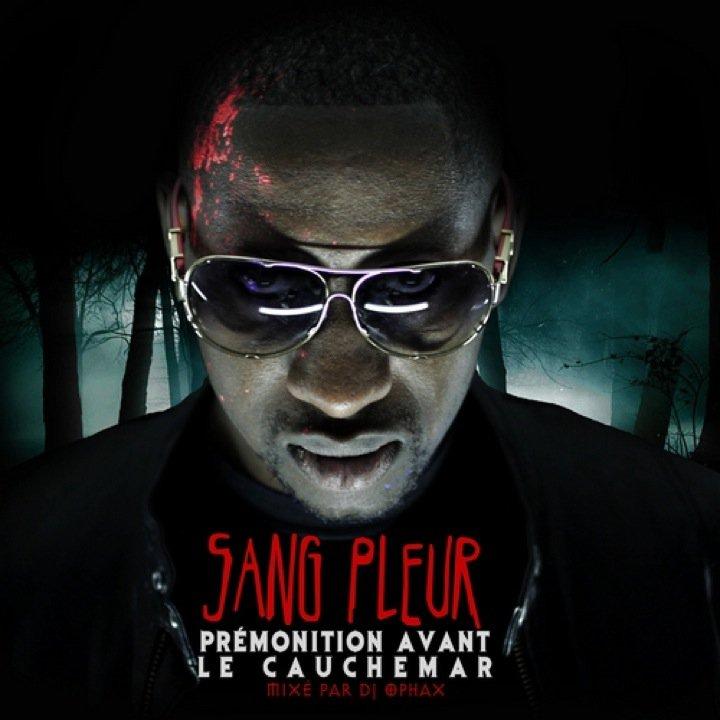 Sang Pleur - Premonition avant Le Cauchemar (2011)