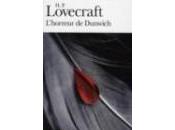 H.P. Lovecraft L’horreur Dunwich