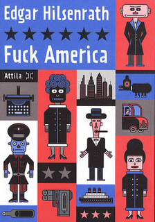 Fuck America, Edgar Hilsenrath