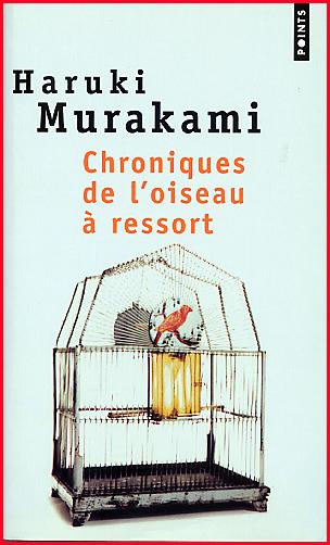 Haruki Murakami, Chroniques de l’oiseau à ressort