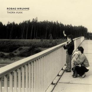 Robag Wruhme - Thora Vukk (2011)