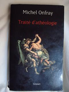 TRAITE D'ATHEOLOGIE PAR MICHEL ONFRAY