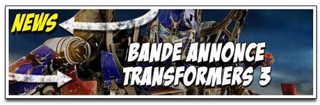 [NEWS] BANDE-ANNONCE FR TRANSFORMERS 3 : LA FACE CACHÉE DE LA LUNE