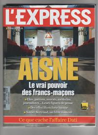 [Spiritualités & Traditions] Les obsessions maçonniques de l’Express – Acrimed | Action Critique Médias