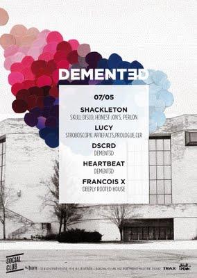 7 mais Dement3d Shackleton, Lucy, Francois X, Heartbeat,DSCRD